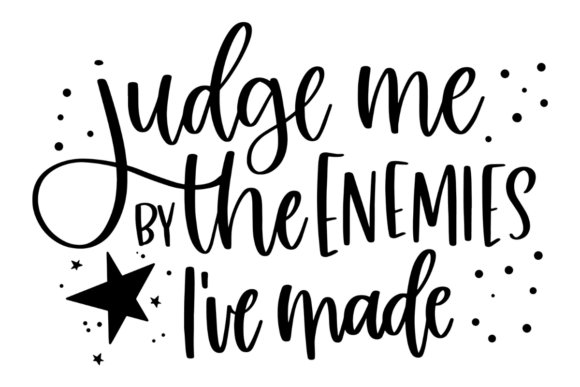 Badass Funny Enemies Quote SVG Review for Real Projects