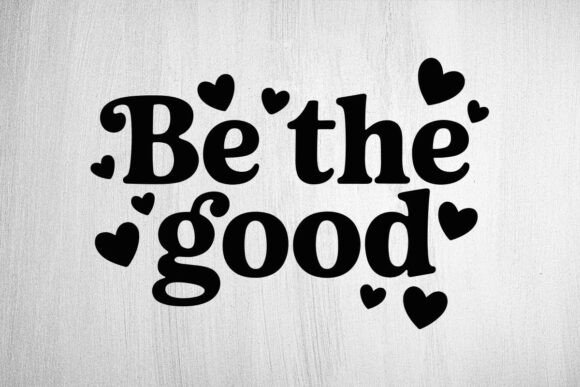 Be the Good SVG for Real Embroidery Projects
