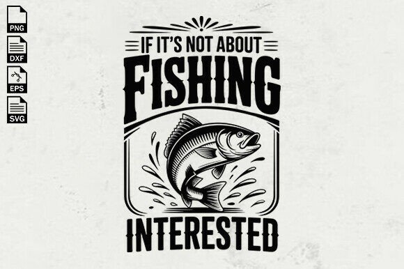 Fishing Quote SVG, Fishing Lover SVG