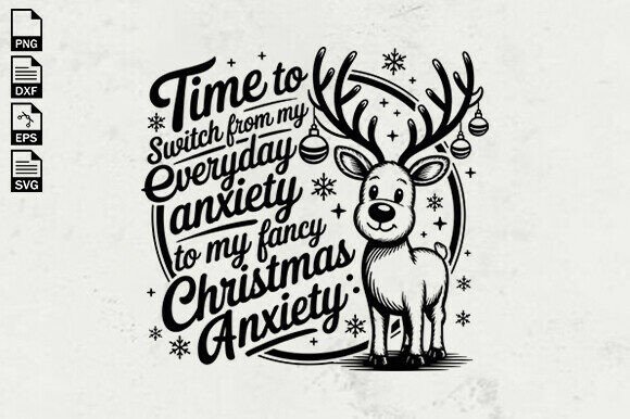 Funny Christmas Anxiety Quote SVG