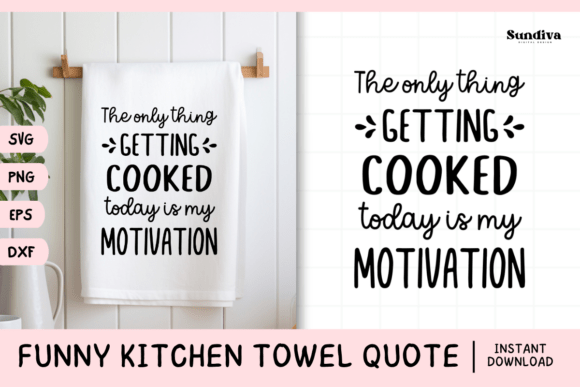 Funny Dish Kitchen Towel Quote SVG 1