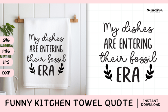 Funny Dish Kitchen Towel Quote SVG 12