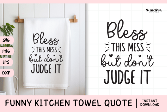 Funny Dish Kitchen Towel Quote SVG 25: A Humble but Versatile Design