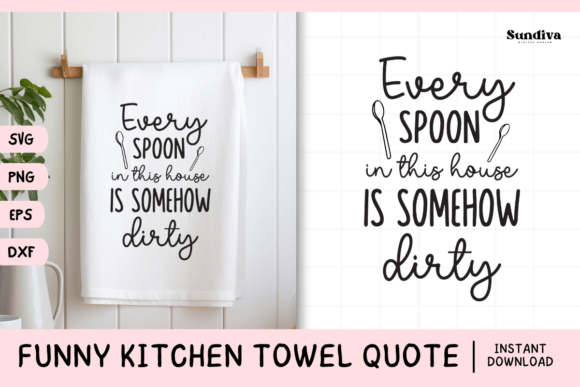 Funny Dish Kitchen Towel Quote SVG 26 Review for Real Projects