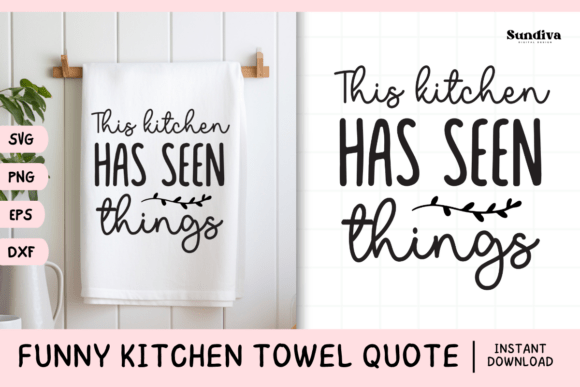 Funny Dish Kitchen Towel Quote SVG 30