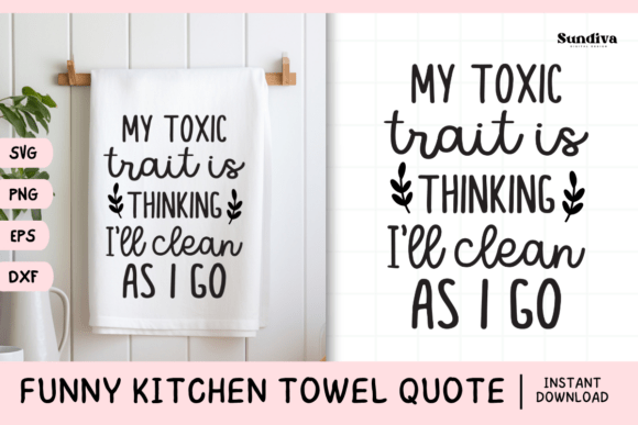 Funny Dish Kitchen Towel Quote SVG 8 Review for Real Projects