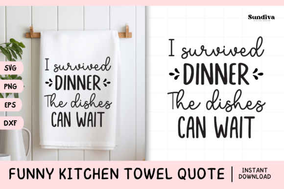 Funny Dish Towel Quote SVG for Kitchen Projects