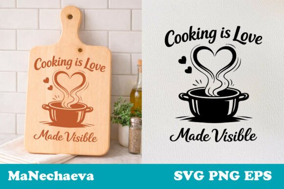Funny Kitchen Quote SVG Cooking is Love