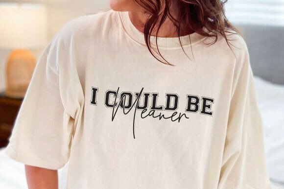 I Could Be Meaner SVG: A Witty Addition to Your Embroidery Projects