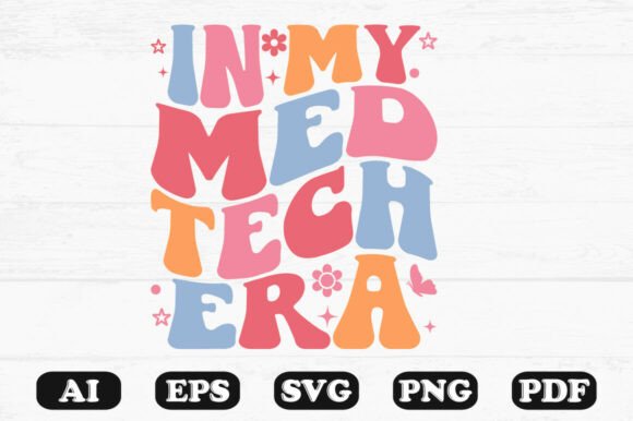 In My Med Tech Era T Shirt Design Pastel