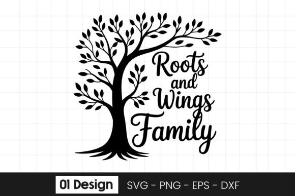 Roots and Wings Family Tree Quote SVG PN