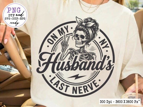 Skeleton Wife Sarcastic Quote SVG