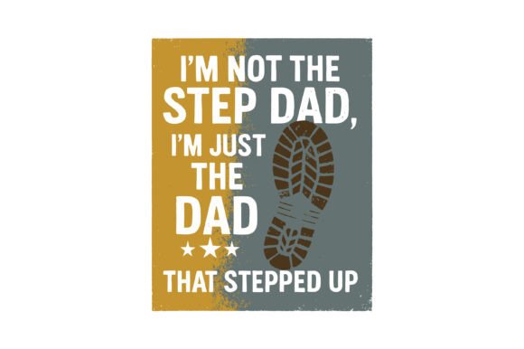 Stepdad Hero Stepped Up Quote Embroidery Design Review